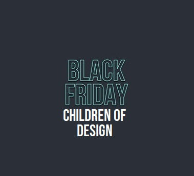Black Friday Children of Design Sale 2023 Happening Now!