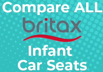 Britax Infant Car Seats Comparison