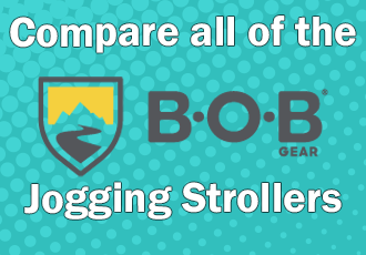 Compare all of Bob's Jogging strollers!