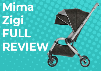 Mima Zigi Stroller Full In Depth Review