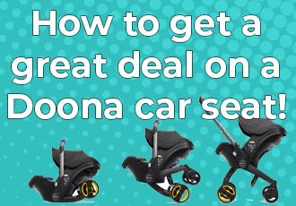 How to get a great deal on a Doona car seat!